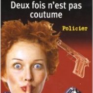 Deux fois n’est pas coutume