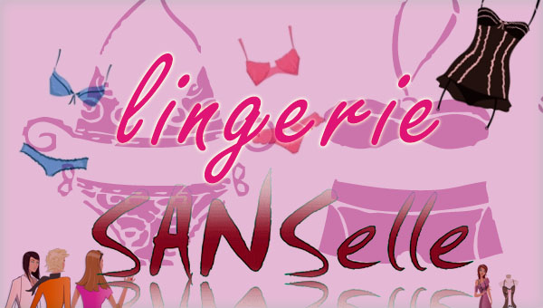 lingerie sanselle